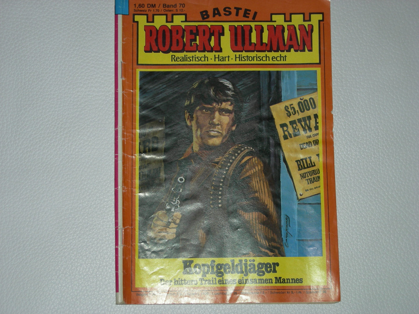 Robert Ullman 70: Kopfgeldjäger