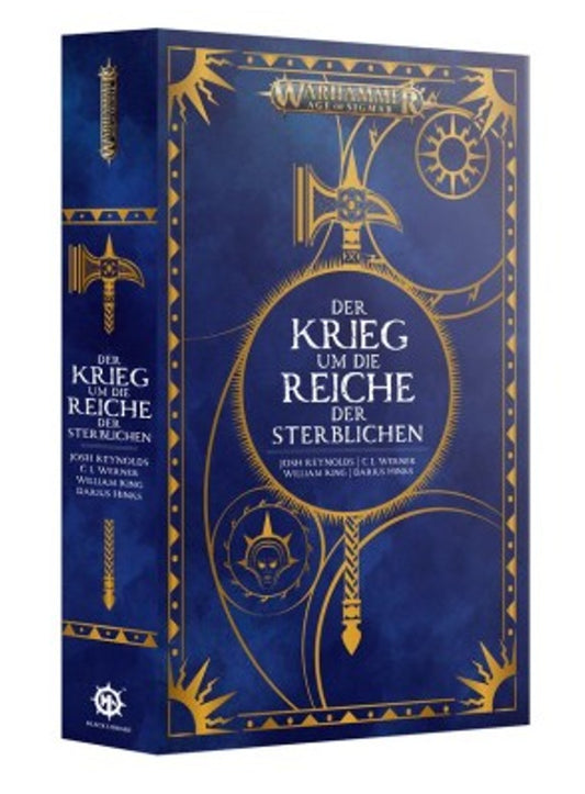 Der Krieg um die Reiche der Sterblichen