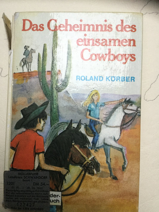 Das Geheimnis des einsamen Cowboys