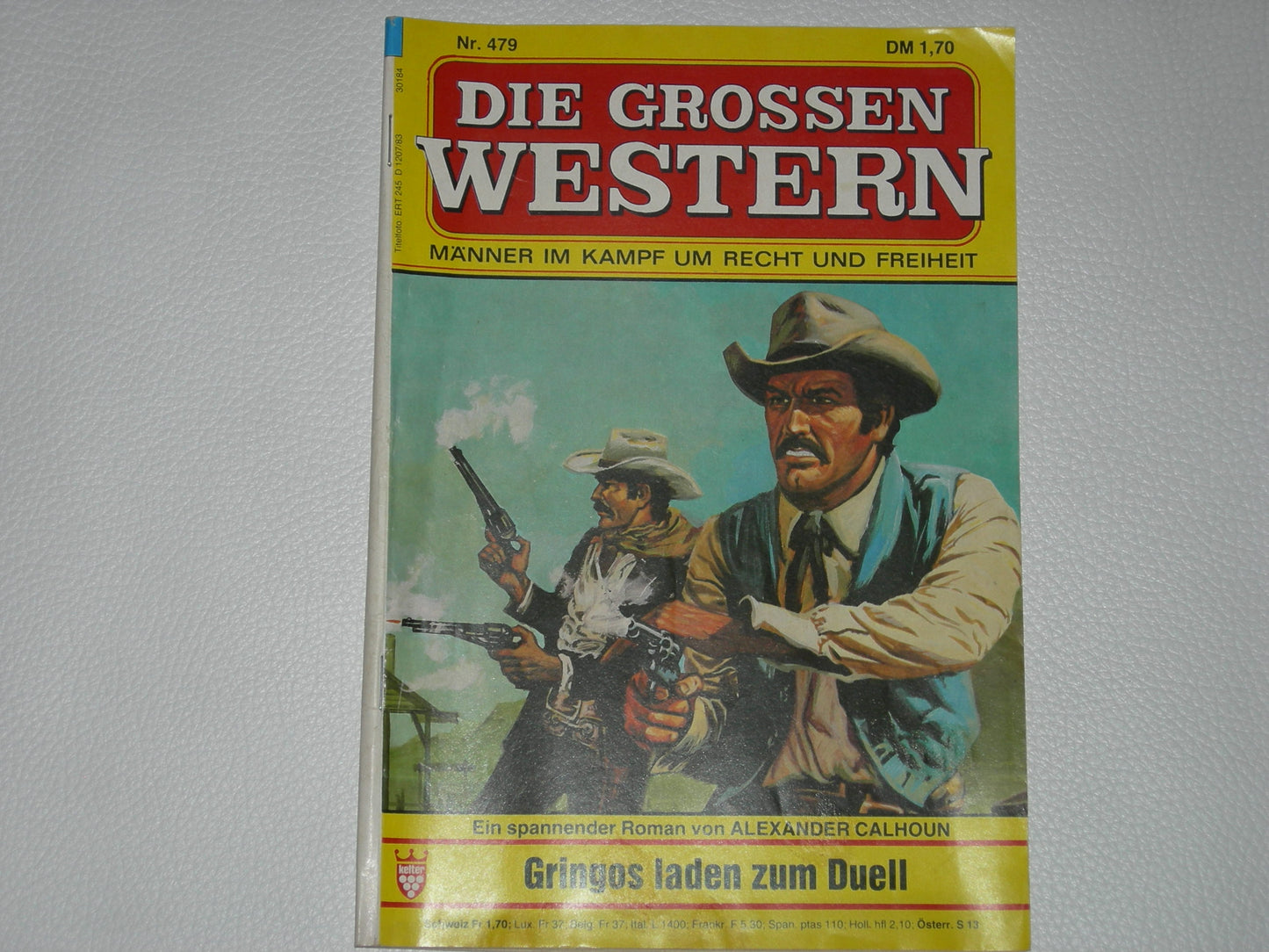 Die großen Western 479: Gringos laden zum Duell