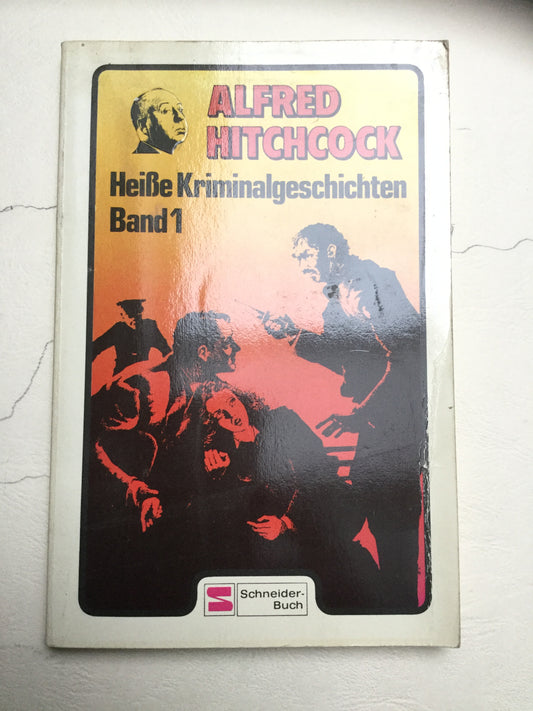 Heiße Kriminalgeschichten Bd. 1