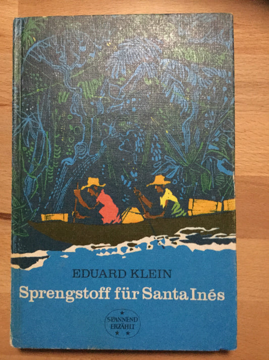 Sprengstoff für Santa Ines